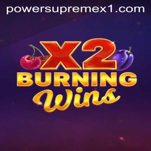 Exploring the Excitement of BurningWinsX2: A Comprehensive Guide
