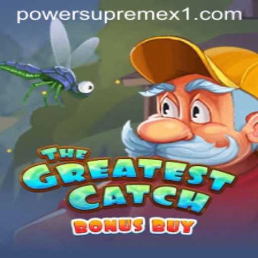 The Greatest Catch Bonus Buy: A Deep Dive into PowerSupremeX