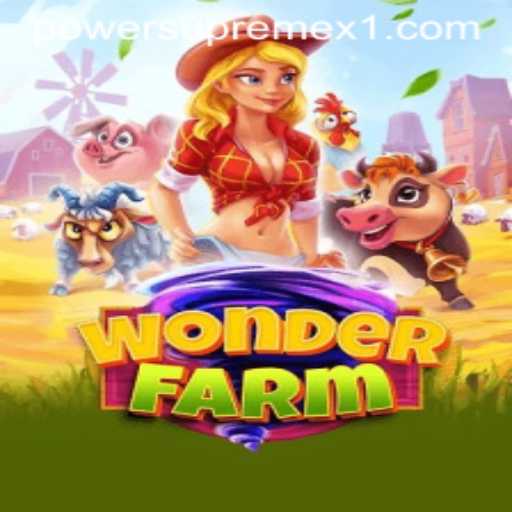 Exploring the Enchanting World of WonderFarm and the PowerSupremeX Phenomenon